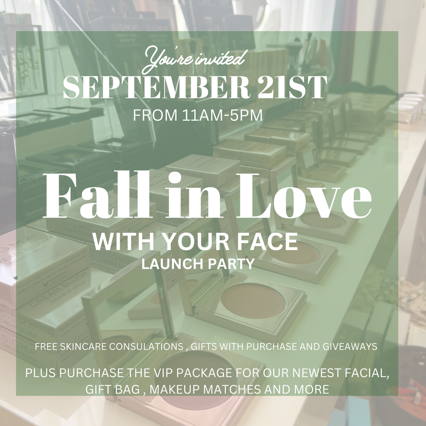Fall in Love with Your Face VIP Package